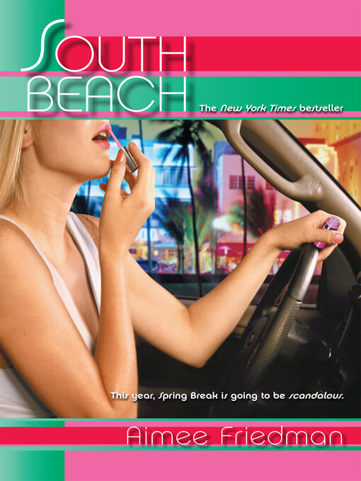 Title details for South Beach by Aimee Friedman - Wait list